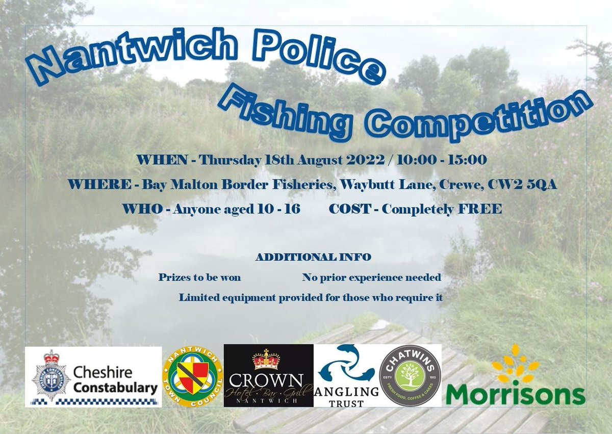 Nantwich Police Youth Fishing Competition returns this year.

Please see the attached poster, or follow the link for more details / to apply.

orlo.uk/Id6M0

Nantwich Beat Management Team