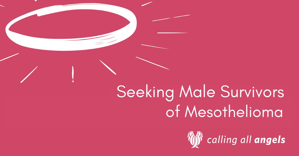 We are seeking Male Survivors of Mesothelioma Mentor Angels. 
Consider becoming a Mentor Angel today and make a big impact on someone's cancer journey. bit.ly/MentorAngel