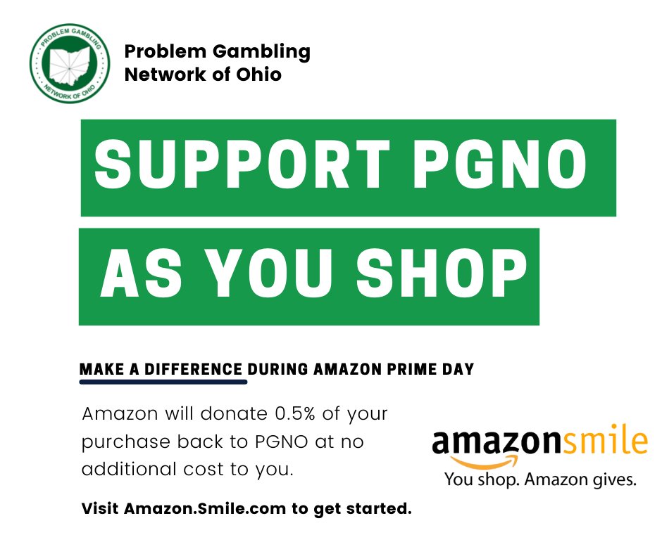 You can make a difference as you shop. As you shop on Smile.Amazon.com, Amazon will donate 0.5% of your purchase back to PGNO. To get started, visit Smile.Amazon.com and search for 'Problem Gambling Network of Ohio' when choosing the charity you'd like to support.