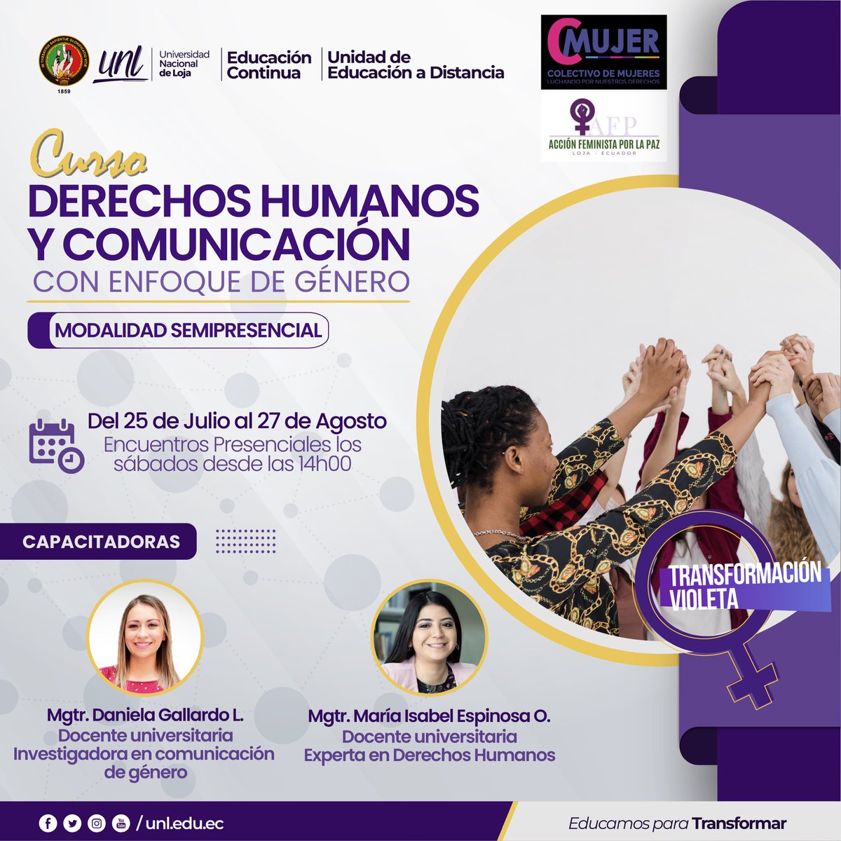 La UNL trabaja en el fortalecimiento de una sociedad plural e igualitaria con el Curso Derechos Humanos y Comunicación con Enfoque de Género 👩‍💼

📆 Del 25 de julio al 27 de agosto de 2022
📋 Certificación por 40 horas
📚 Modalidad Semipresencial 

#EducamosParaTransformar