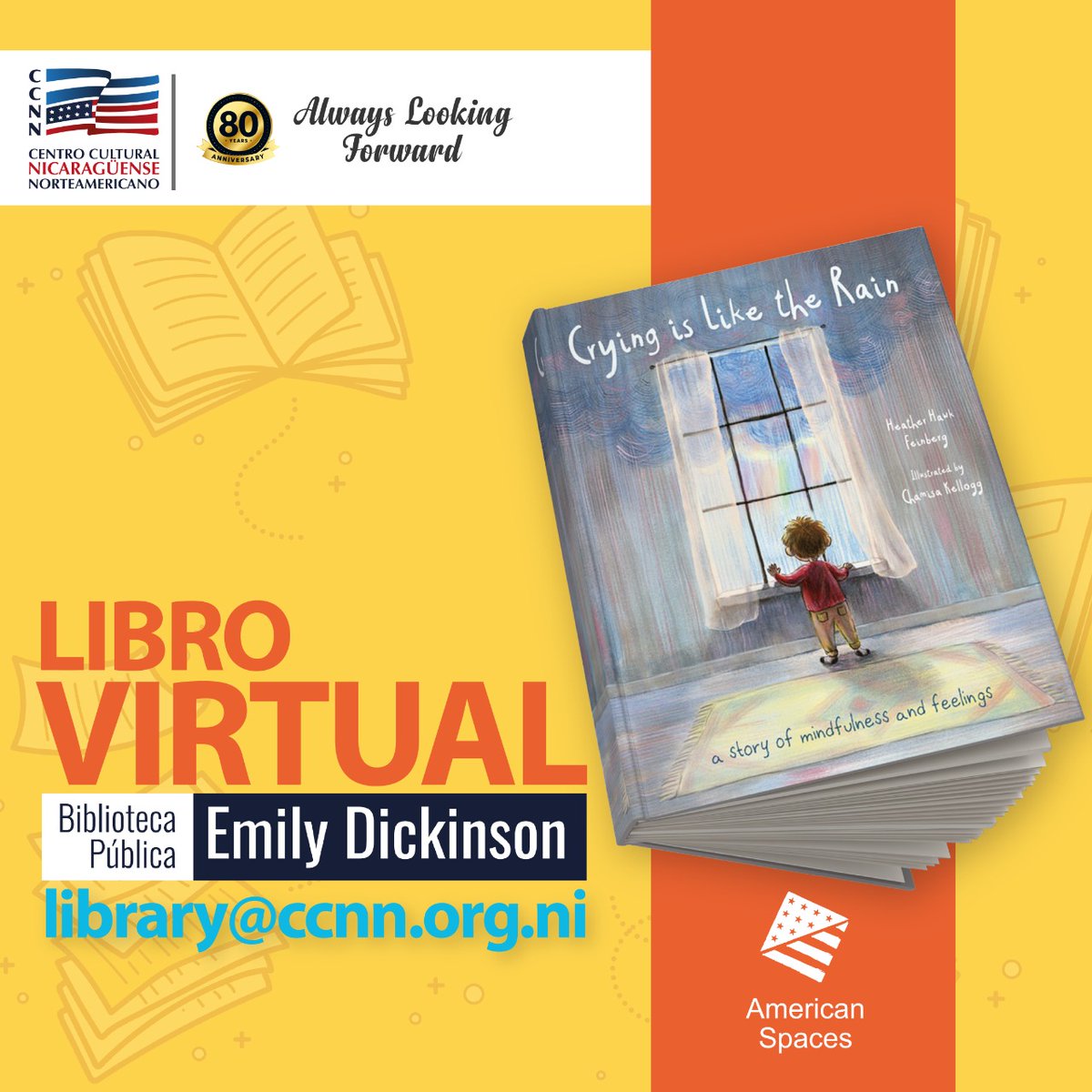 CCNNManagua's tweet photo. Hoy el libro virtual de la semana: "Crying is like the rain"
Sumérgete en la lectura de una suave metáfora para comprender y procesar la ansiedad y la tristeza. 
#LibrodelaSemana #AmericanSpaces #AmSpacesAtHome #CCNN #BPEmilyDickinson #libro #lecturavirtual #virtualbook https://t.co/BJvjhCG9PW