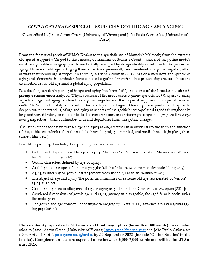📣 NEW: #CfP Gothic Studies Special Issue: Gothic Age and Aging. 

Seeking proposals that consider the relationship between age, aging, and the gothic mode - in any form and period.

Proposals due 30 September 2022. Please RT and share. shorturl.at/FGSWX