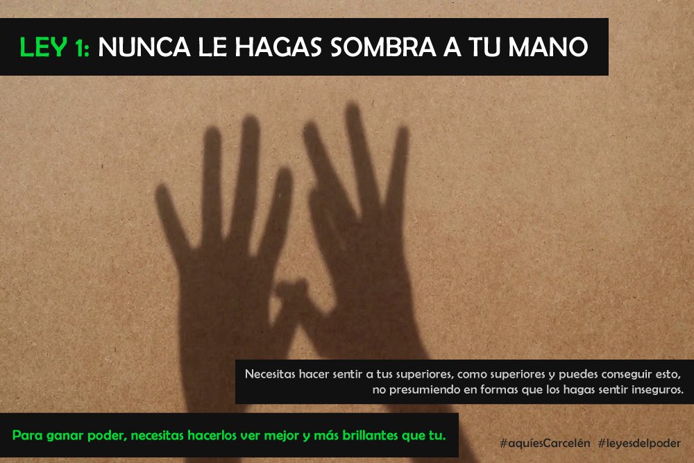 aquiescarcelen's tweet image. Las leyes del poder #aquíescarcelén #leyesdelpoder
