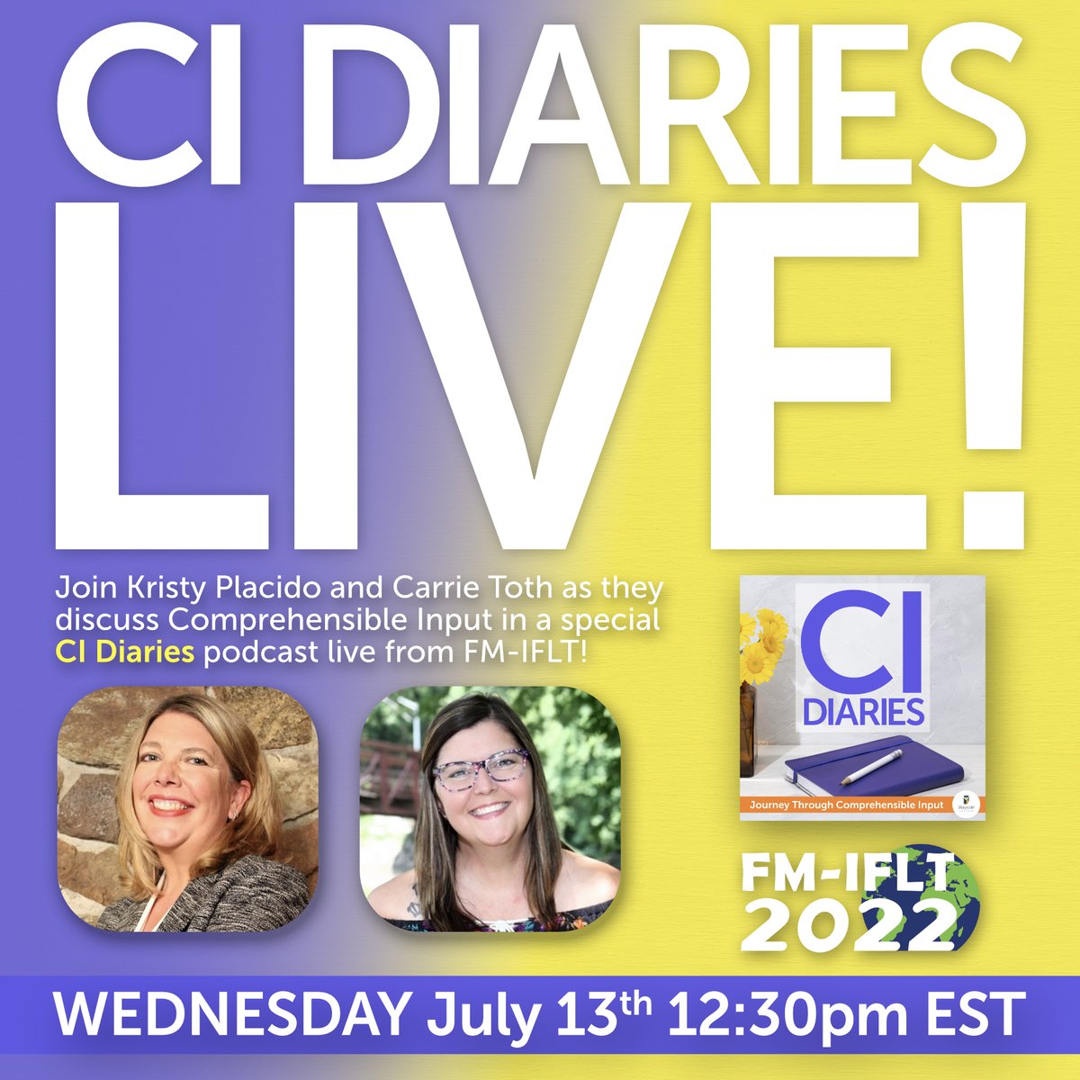 Don’t miss the all new LIVE 📺 episode of the CI Diaries  🔖 podcast during #FMIFLT2022! Join Kristy Placido <a href="/placido/">Placido Placido</a> and Carrie Toth <a href="/senoraCMT/">Carrie Toth (Tō-th), NBCT</a> July 13th at 12:30pm EST via <a href="/FluencyMatters/">Fluency Matters</a> on Instagram and Facebook! #iflt22 #langchat #fluencymatters