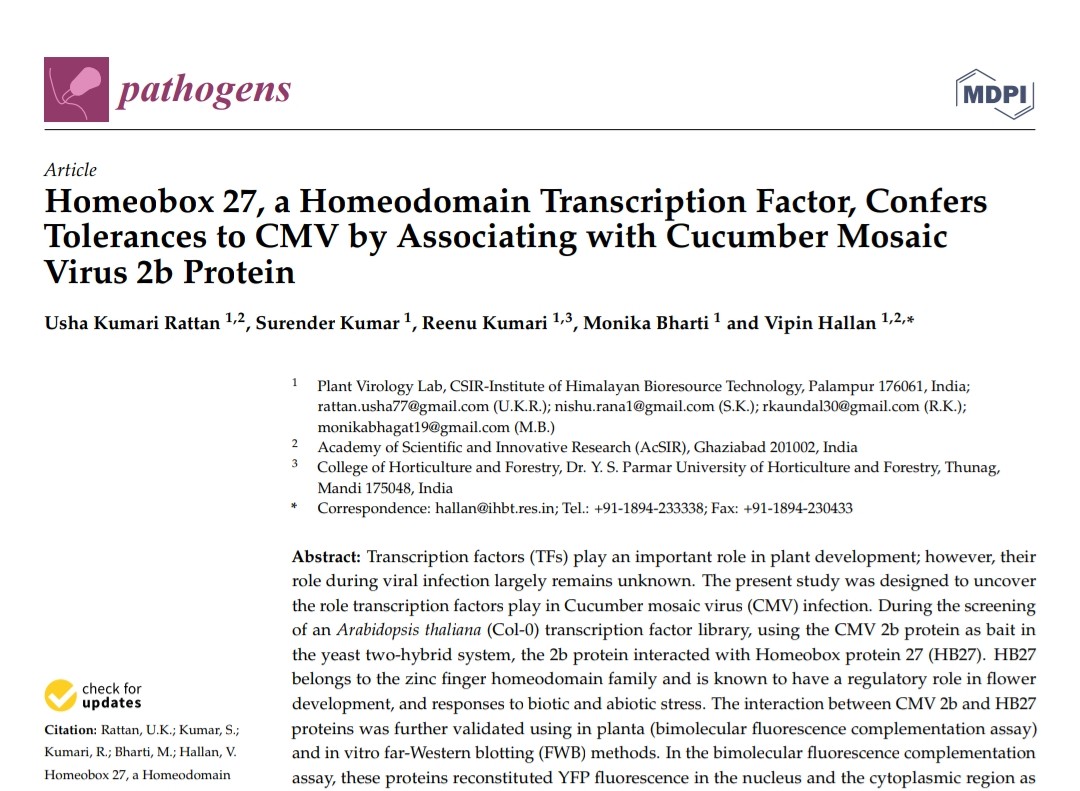 I am glad to share our recent article published in Pathogens <a href="/MDPI/">MARIA DEL PINO ILLAD</a> revealed a host Transcription factor HB27, whose overexpression leads to the tolerance of the Cucumber mosaic virus by associating with its viral suppressor protein.