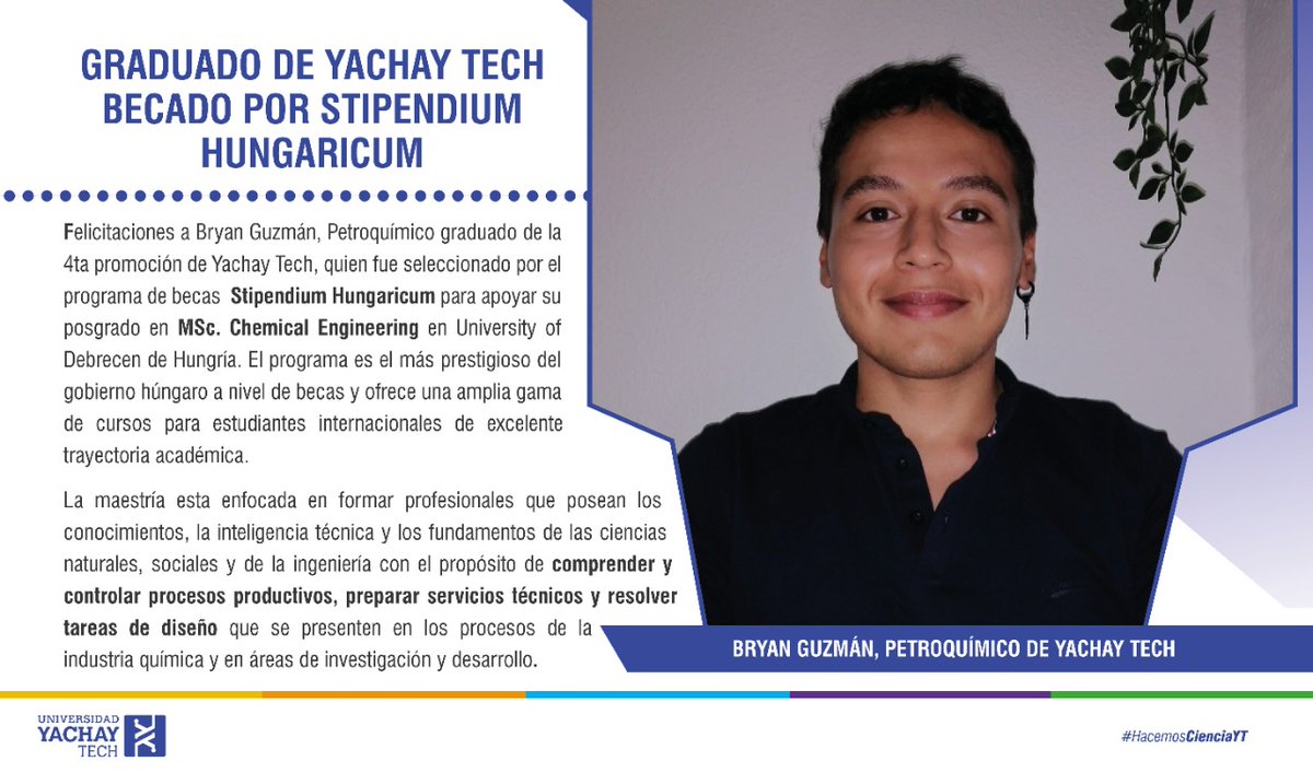 UniYachayTech's tweet photo. #Nota| 🛑 Graduado de Yachay Tech, es becado por la University of Debrecen de Hungría, programa más prestigioso del Gobierno Húngaro a nivel de becas para estudiantes internacionales de excelente trayectoria académica. ¡Felicitaciones! #SomosYachayTech 👌👩‍🏫🥳👩‍💻👨‍🔬 https://t.co/r8BoE53gHl