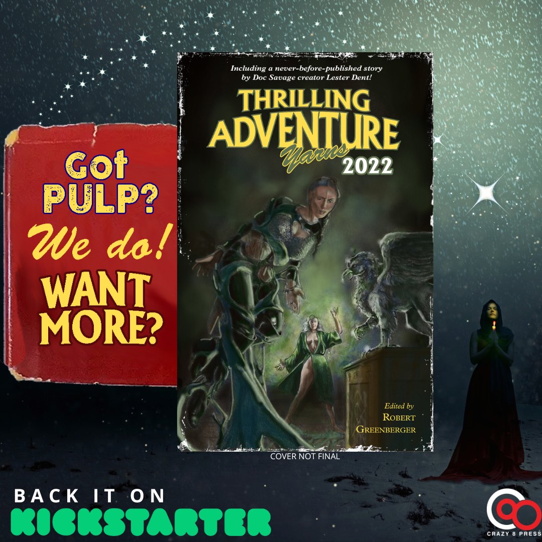 Just launched: @Kickstarter for THRILLING ADVENTURE YARNS 2022, collection of pulp stories edited by @bobgreenberger, including never-before-published story from Doc Savage creator Lester Dent! I have a noir detective tale in this one. Check it out: kickstarter.com/projects/66145…