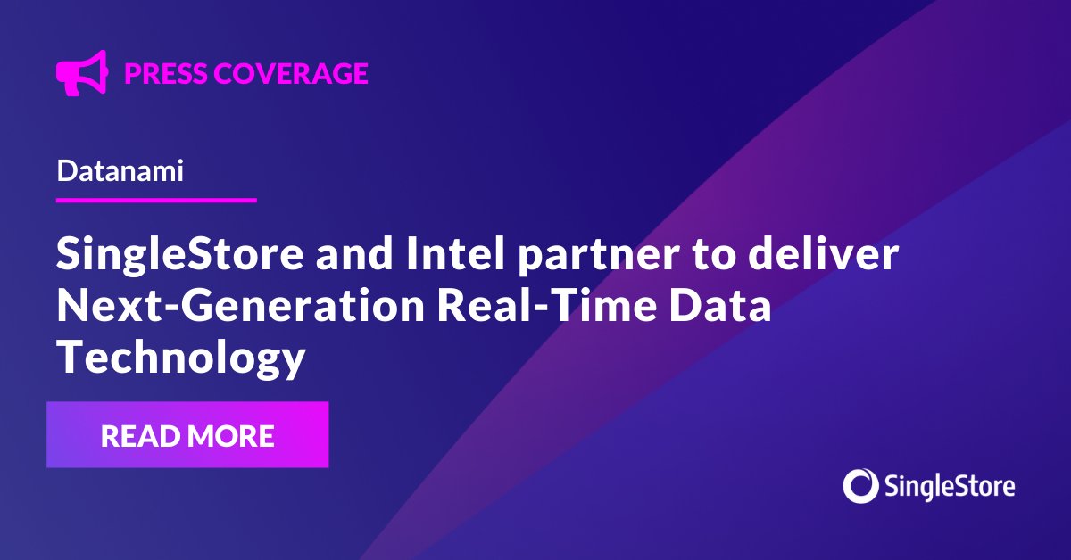 SingleStoreDB's tweet image. ICYMI, #SingleStore customers will see optimized performance of our platform with new levels of #DataIntensity, thanks to @Intel's Disruptor Initiative.
Learn about our Gold Partner status 🏅 bit.ly/3PkcPlI via @datanami