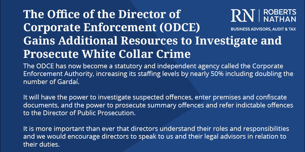 The Office of the Director of Corporate Enforcement #ODCE has now become a statutory agency called the #CorporateEnforcementAuthority

For more information please contact us at info@robertsnathan.com
or lnkd.in/gKZn-KEE

#accontant #accountingandaccountants #Accounting