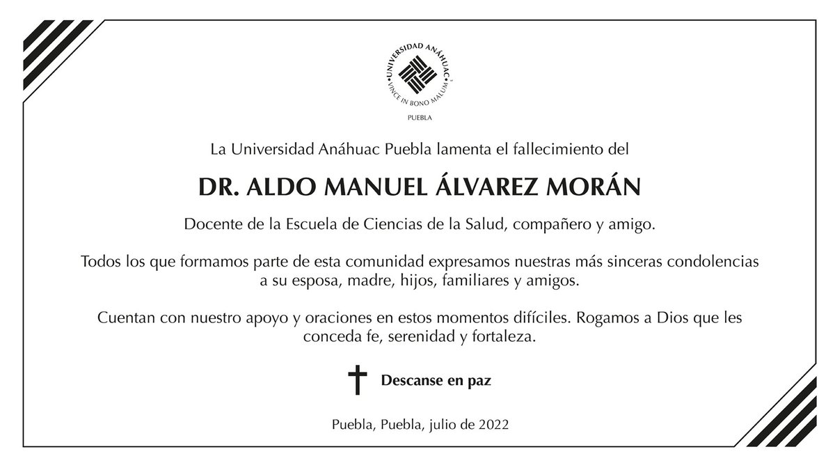 UAnahuacPuebla's tweet photo. A nombre de toda la comunidad Anáhuac, lamentamos profundamente el fallecimiento del Dr. Aldo Manuel Álvarez Morán, un gran docente y compañero.

Deseamos pronta resignación a su familia y seres queridos, Dios le dé eterno descanso. https://t.co/jg4KdK46up