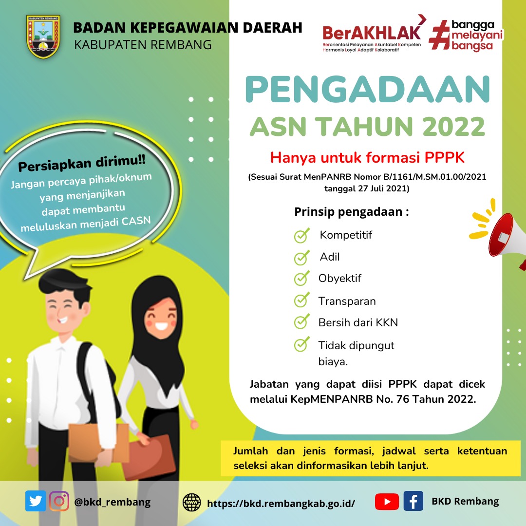bkd_rembang's tweet photo. Hai #sobatasn Info seputar Pengadaan ASN TAHUN 2022 hanya untuk formasi PPPK. Cek jabatan yang dapat diisi PPPK melalui KepMENPANRB No. 76. Siapkan dirimu...!! Jangan sampai ketinggalan infonya, pantau disini ya @bkd_rembang 
@kempanrb @BKNgoid @bkdjatengprov @bupati_rbg https://t.co/4hRgq0Flrh