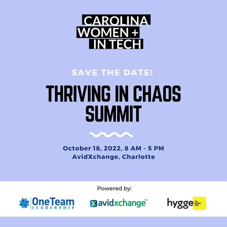**SAVE THE  DATE!**
Our biggest annual event is back and better than ever! Join us at Thriving in Chaos on October 18th, 8 am to 5 pm. More details and early bird tickets coming soon! 

#womenintech #womenintechnology #clt #raleigh #cyberhypecharlotte