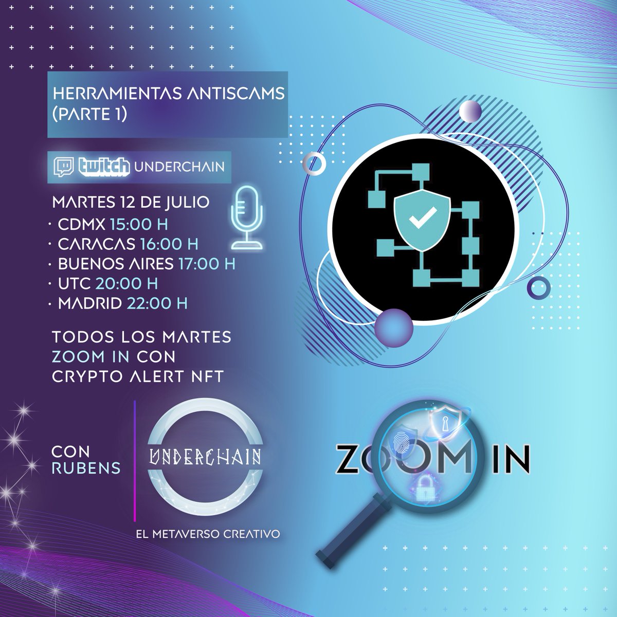 Underchain_'s tweet photo. Culminado el ciclo sobre exploradores de bloques, damos inicio al uso de herramientas antiscams, hoy Martes de #ZoomIn 🔎|🛡️ con Crypto Alert NFT. ¡Te falta poco para ser una máquina antiscams! 🤖
👉https://t.co/xw412XiXJc #Twitch #Streaming #Twitter #podcast #blockchain https://t.co/SS2TqqDj71