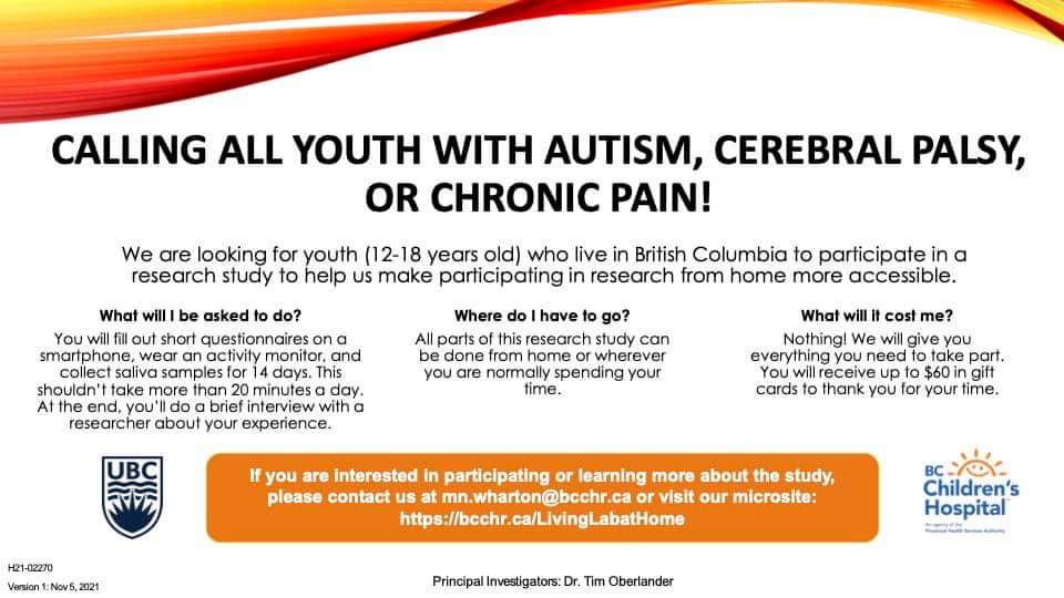 CPCanadaNetwork's tweet image. For BC Families - BC Children's Hospital is looking for B.C.-based youth with Cerebral Palsy, Chronic Pain, and/or Autism to help us find better ways of doing research at home! Contact us at mn.wharton@bcchr.ca or 604-875-2000 x6922 to learn more. @oberlanderlab