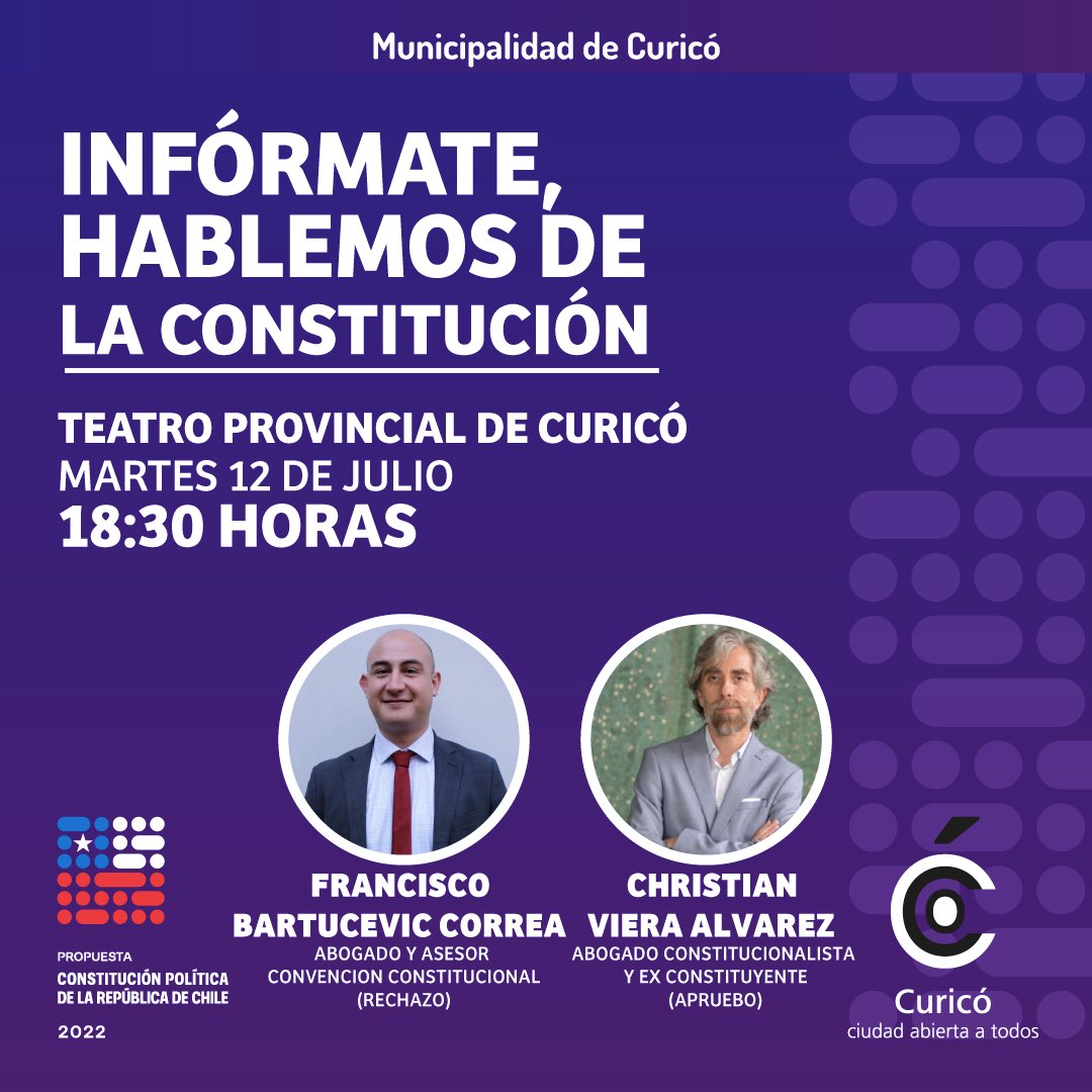 [HABLEMOS DE LA CONSTITUCIÓN]
La Municipalidad de Curicó los invita a estar informados sobre el nuevo texto Constitucional. El ex constituyente Christian Viera y Francisco Bartucevic protagonizarán este conversatorio el martes 12 a las 18.30 horas. Te esperamos!