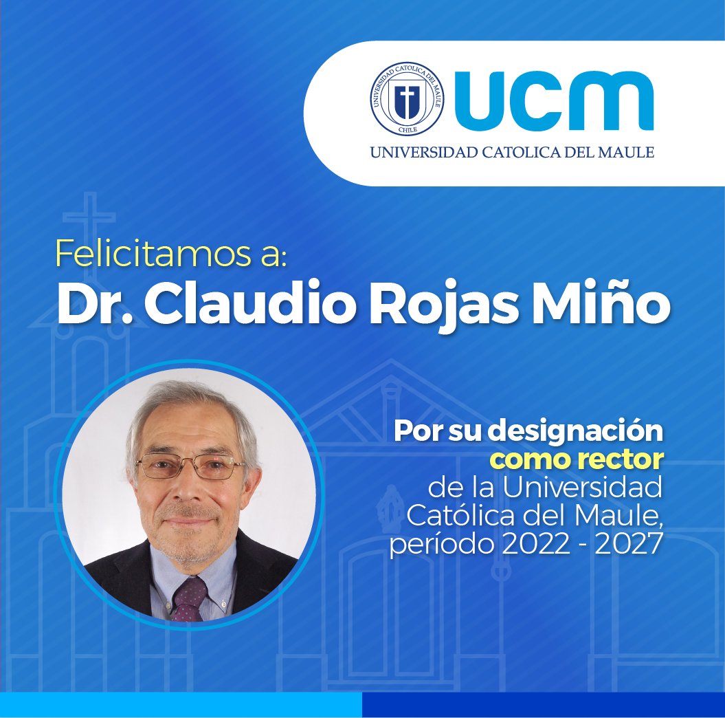 NUEVO RECTOR ✅
Felicitamos al Dr. Claudio Rojas Miño por su designación como nuevo Rector #UCM para el periodo 2022-2027 ⬇️

Conoce + sobre nuestra autoridad universitaria 👀 bit.ly/3PnmI2g

#Excelencia #ServicioPúblico 
Somos #TuUniversidad😉