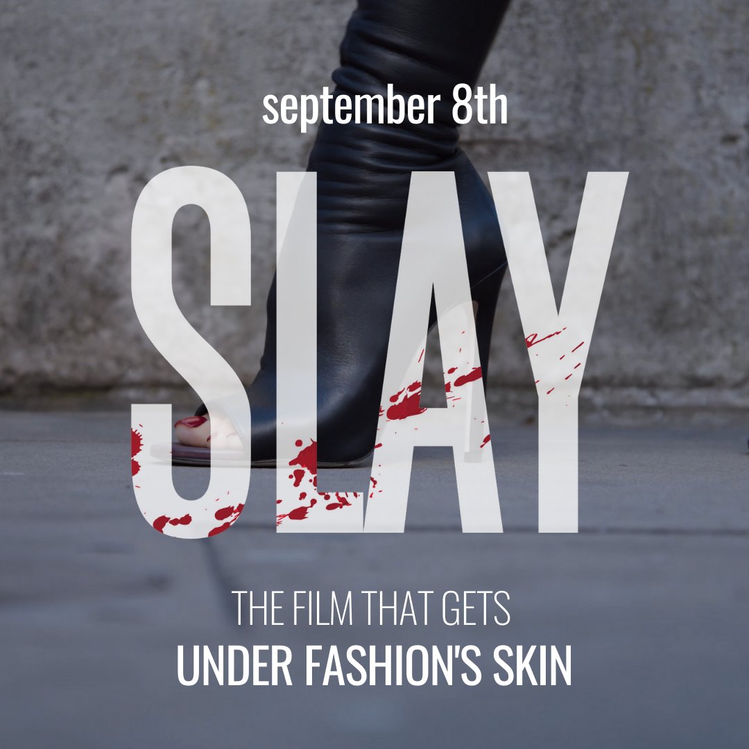 Coming soon: SLAY, the film that gets under fashion's skin launching exclusively on @wbnofficial on September 8th.
bit.ly/3yXhvsC 

 #fashion #sustainablefashion #ethicalfashion