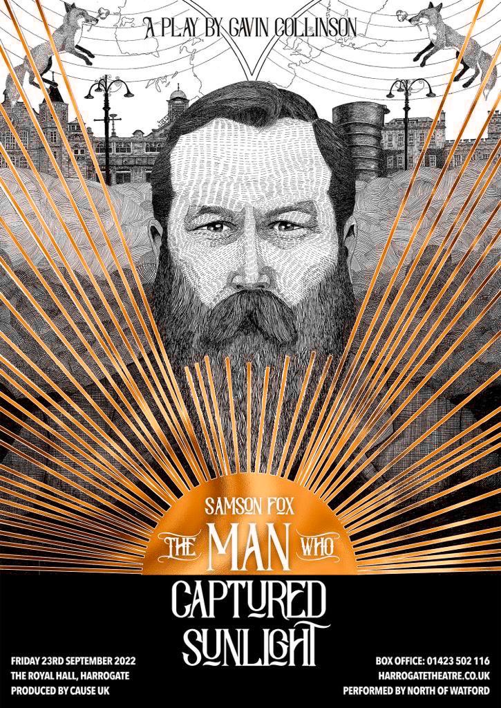 causeuk's tweet photo. A new and original play will be performed in #Harrogate this September about inventor and philanthropist #SamsonFox Written by Doctor Who writer @GavinCollinson and performed by an incredible cast from @NorthofWatford Tickets £25 https://t.co/P4qGhS1tYV #HereforCulture #arts https://t.co/RJzFBgOCNp
