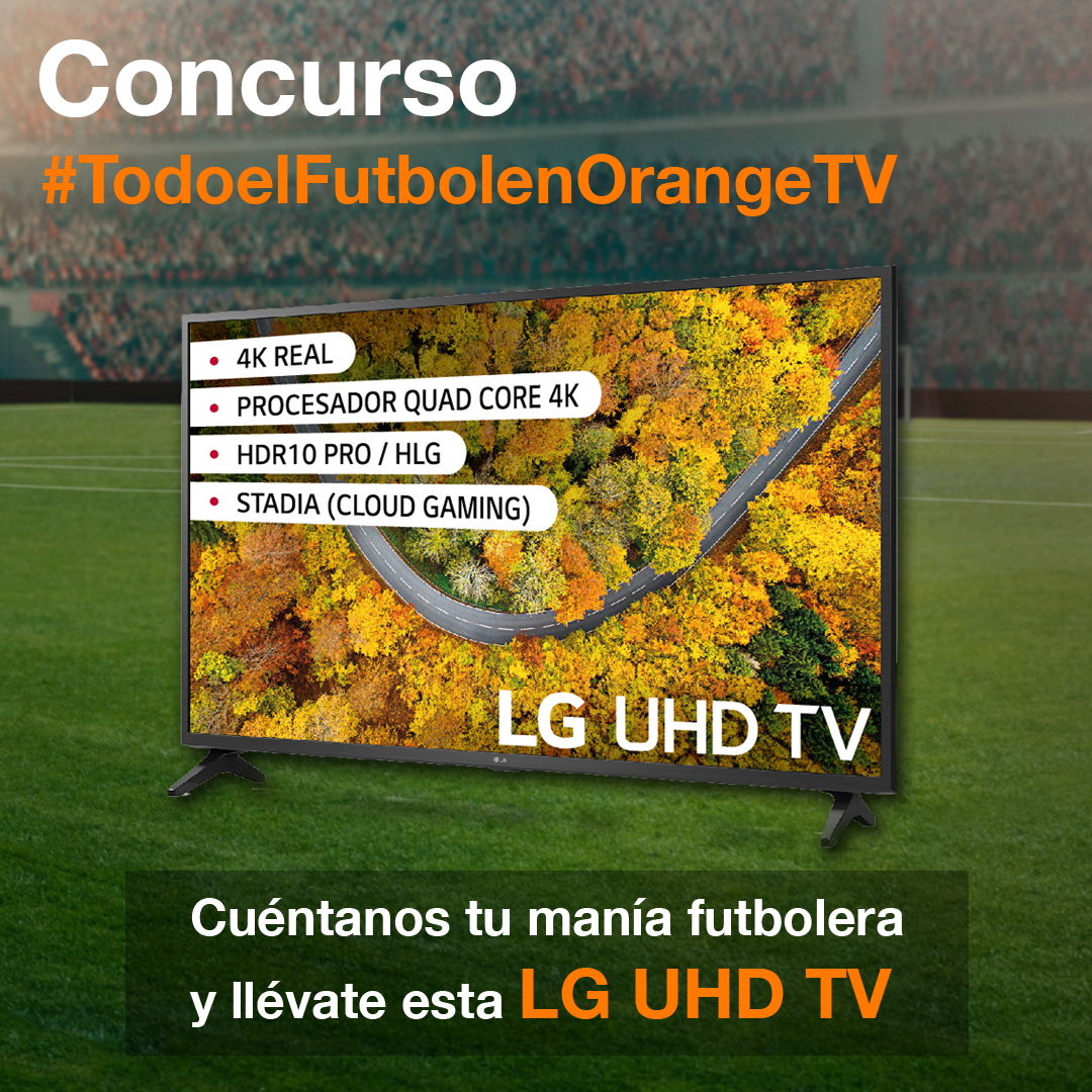 orange_es's tweet photo. 🚨⚽ Tenemos todo el fútbol en Orange 🤩 Y lo vamos a celebrar con un ¡¡CONCURSAZO!! ¿Quieres llevarte esta smart TV de LG?
👉🏼Síguenos
🧡 Haz RT 
💬 ¡Cuéntanos cuál es tu manía o superstición más futbolera con el HT #TodoelFutbolenOrangeTV!
BBLL https://t.co/OiUU83zZOB https://t.co/ix9Met0FAi