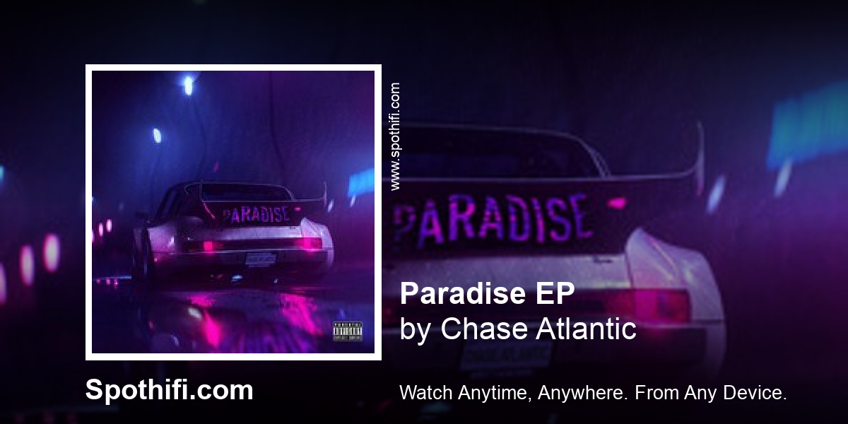 CHASE ATLANTIC - Paradise