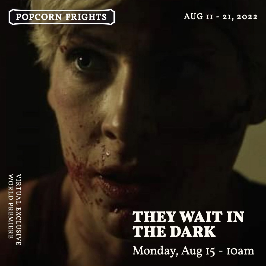 Popcorn Frights (@popcornfrights) on Twitter photo <a href="/TinyCinema/">Tiny Cinema</a> <a href="/TylerCornack/">Tyler Cornack</a> <a href="/epic_pictures/">Epic Pictures Group</a> <a href="/thorneyhfx/">Tara Thorne</a> <a href="/TheCreepingFilm/">The Creeping Film</a> <a href="/unquietfilms/">Unquiet Films</a> @christinenyland @FinalSummer91 <a href="/FollowHerFilm/">Follow Her</a> <a href="/SylviaCaminer/">Sylvia Caminer</a> <a href="/iamdanibarker/">Dani Barker</a> @TheMarkMoses <a href="/avalonfast18/">Avalon Fast</a> <a href="/GrahamSkipper/">Graham Skipper</a> <a href="/ArrowFilmsVideo/">Arrow Video</a> <a href="/MrJeremyGardner/">Jeremy Gardner</a> <a href="/kyramyra3/">Kyra Klown From Outer Space</a> <a href="/Ajhurtig/">Adam Hurtig</a> <a href="/alex_vincent/">Alex Vincent</a> <a href="/RealDonMancini/">Don Mancini</a> <a href="/yoabbaabba/">Abigail Breslin (SOPHOMORE)</a> @TonyatAlterian <a href="/JenniferTilly/">Jennifer Tilly</a> <a href="/fionadourif/">Fiona Dourif</a> <a href="/wellgousa/">Well Go USA Entertainment</a> <a href="/RealGDT/">Guillermo del Toro</a> <a href="/MignolaDoc/">Mike Mignola Documentary</a> <a href="/artofmmignola/">Mike Mignola</a> <a href="/jimdemonakos/">Jim Demonakos</a> <a href="/frogchildren/">Frogchildren Studios</a> <a href="/perlmutations/">Ron Perlman</a> <a href="/actordougjones/">Doug Jones</a> <a href="/pattonoswalt/">Patton Oswalt</a> <a href="/ScreamboxTV/">SCREAMBOX</a> <a href="/PabloPares/">Cine Salvaje</a> <a href="/MainframePics/">Mainframe</a> <a href="/ErikCBloomquist/">erik bloomquist</a> <a href="/Wm_Sadler/">William Sadler</a> <a href="/clarefoley_/">Clare Foley</a> <a href="/CaraBuono/">Cara Buono</a> <a href="/spencerlist/">spencer list</a> <a href="/RLJEfilms/">RLJE Films</a> <a href="/Shudder/">Shudder</a> @allthedeadboys <a href="/ActorPatton/">MarkPattonActor</a> <a href="/tsiofilms/">The Third Saturday In October Films</a> THEY WAIT IN THE DARK
World Premiere
*Virtual Exclusive
A young woman and her adopted son are on the run from her abusive ex until a supernatural force from her dark past begins haunting them.
Tickets: popcornfrights.com/film/they-wait… <a href="/TinyCinema/">Tiny Cinema</a> <a href="/TylerCornack/">Tyler Cornack</a> <a href="/epic_pictures/">Epic Pictures Group</a> <a href="/thorneyhfx/">Tara Thorne</a> <a href="/TheCreepingFilm/">The Creeping Film</a> <a href="/unquietfilms/">Unquiet Films</a> @christinenyland @FinalSummer91 <a href="/FollowHerFilm/">Follow Her</a> <a href="/SylviaCaminer/">Sylvia Caminer</a> <a href="/iamdanibarker/">Dani Barker</a> @TheMarkMoses <a href="/avalonfast18/">Avalon Fast</a> <a href="/GrahamSkipper/">Graham Skipper</a> <a href="/ArrowFilmsVideo/">Arrow Video</a> <a href="/MrJeremyGardner/">Jeremy Gardner</a> <a href="/kyramyra3/">Kyra Klown From Outer Space</a> <a href="/Ajhurtig/">Adam Hurtig</a> <a href="/alex_vincent/">Alex Vincent</a> <a href="/RealDonMancini/">Don Mancini</a> <a href="/yoabbaabba/">Abigail Breslin (SOPHOMORE)</a> @TonyatAlterian <a href="/JenniferTilly/">Jennifer Tilly</a> <a href="/fionadourif/">Fiona Dourif</a> <a href="/wellgousa/">Well Go USA Entertainment</a> <a href="/RealGDT/">Guillermo del Toro</a> <a href="/MignolaDoc/">Mike Mignola Documentary</a> <a href="/artofmmignola/">Mike Mignola</a> <a href="/jimdemonakos/">Jim Demonakos</a> <a href="/frogchildren/">Frogchildren Studios</a> <a href="/perlmutations/">Ron Perlman</a> <a href="/actordougjones/">Doug Jones</a> <a href="/pattonoswalt/">Patton Oswalt</a> <a href="/ScreamboxTV/">SCREAMBOX</a> <a href="/PabloPares/">Cine Salvaje</a> <a href="/MainframePics/">Mainframe</a> <a href="/ErikCBloomquist/">erik bloomquist</a> <a href="/Wm_Sadler/">William Sadler</a> <a href="/clarefoley_/">Clare Foley</a> <a href="/CaraBuono/">Cara Buono</a> <a href="/spencerlist/">spencer list</a> <a href="/RLJEfilms/">RLJE Films</a> <a href="/Shudder/">Shudder</a> @allthedeadboys <a href="/ActorPatton/">MarkPattonActor</a> <a href="/tsiofilms/">The Third Saturday In October Films</a> THEY WAIT IN THE DARK
World Premiere
*Virtual Exclusive
A young woman and her adopted son are on the run from her abusive ex until a supernatural force from her dark past begins haunting them.
Tickets: popcornfrights.com/film/they-wait…