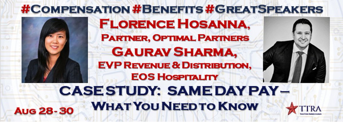 We are excited to announce Florence Hosanna, Partner at Optimal Partners and Gaurav Sharma, EVP of Revenue and Distribution at EOS Hospitality will present on Same Day Pay.
Register today - txtotalrewards.org