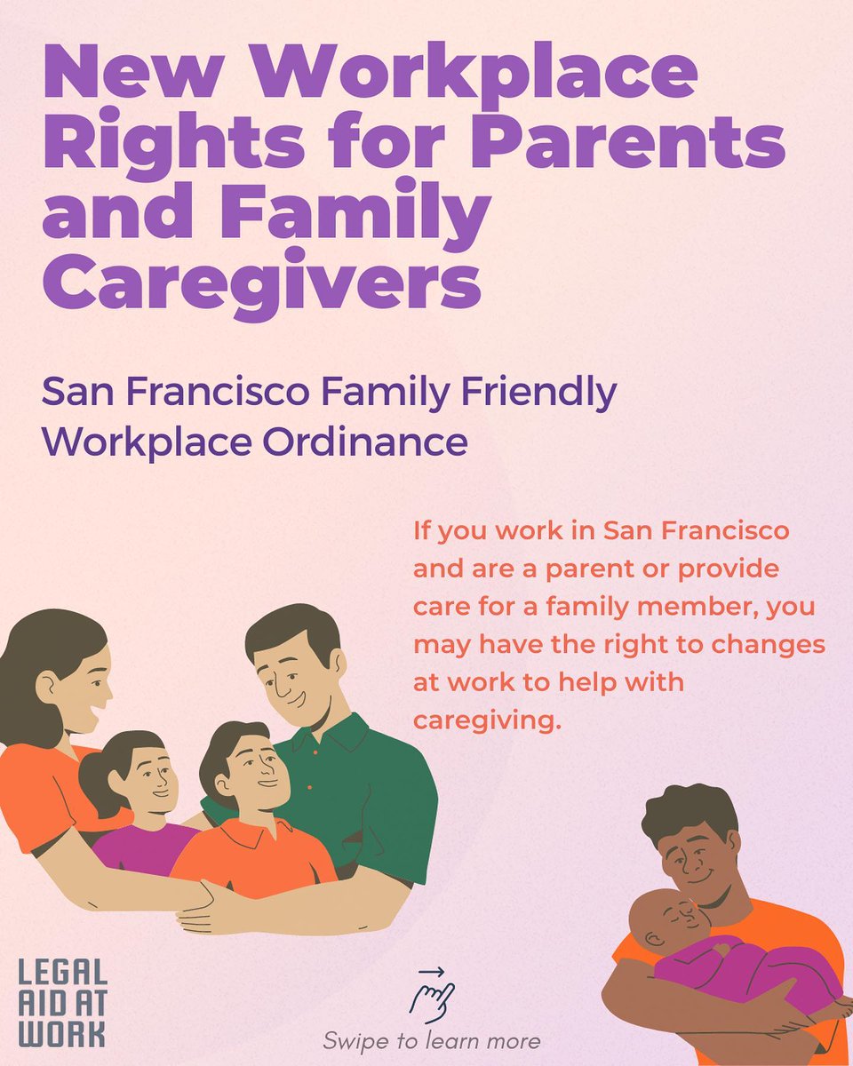 LegalAidAtWork's tweet photo. Today new Amendments to the Family Friendly Workplace Ordinance go into effect, giving SF workers the ability to access schedule changes or other changes at work to help with family caregiving and parenting responsibilities!🎉🎉🎉For more info see our FAQ: https://t.co/I26BbAXY5Y https://t.co/qkNkeDSxip