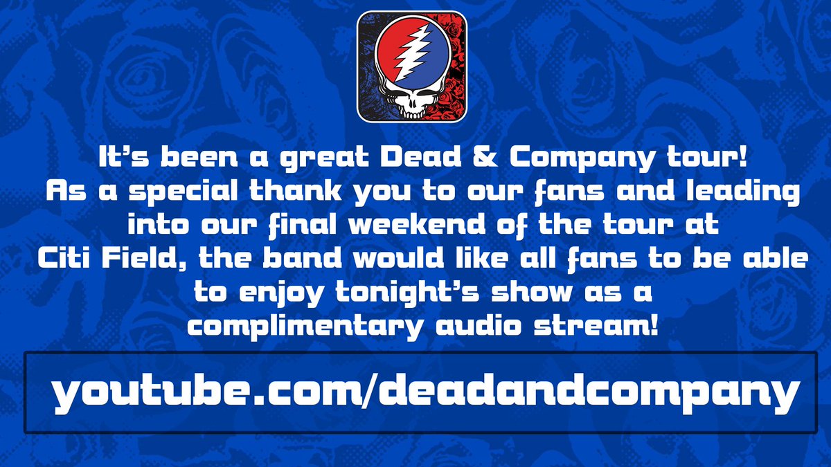 nugsnet's tweet photo. As a special thank you to the fans &amp; leading into our final weekend of the tour at Citi Field, @deadandcompany would like all fans to be able to enjoy tonight’s show as a complimentary audio stream! Tune in to the live audio simulcast tonight for free at https://t.co/40zrJrhG5s. https://t.co/Y3nD8wQM26