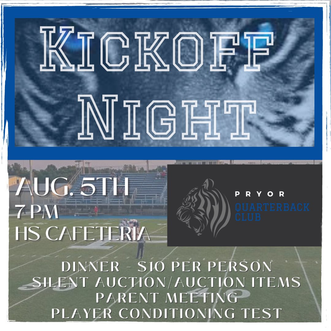 PryorTigerFB's tweet photo. Come join us for Kickoff Night! We will have dinner and a parent meeting followed by silent and live auction items! Great food, awesome items to bid on, and come support the boys while they complete the conditioning test!
#NextLine22 @Coach_DavisPHS https://t.co/iCgYiPpaSl