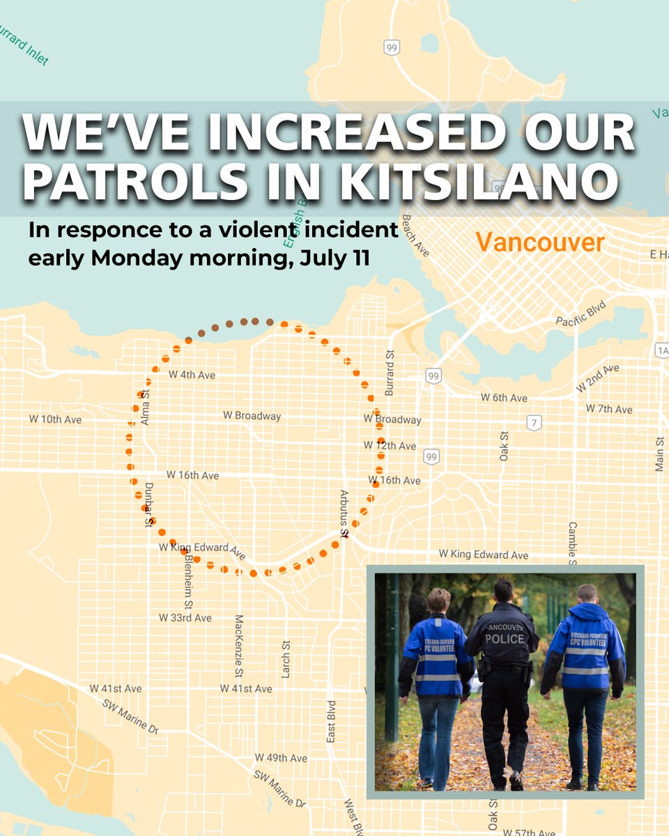 We've increased patrols in Kits after a woman was violently assaulted by two strangers early Monday morning. Residents near West 10th and Waterloo Street may see additional officers patrolling and knocking on doors. The suspects were men in their 20s who had their faces covered.