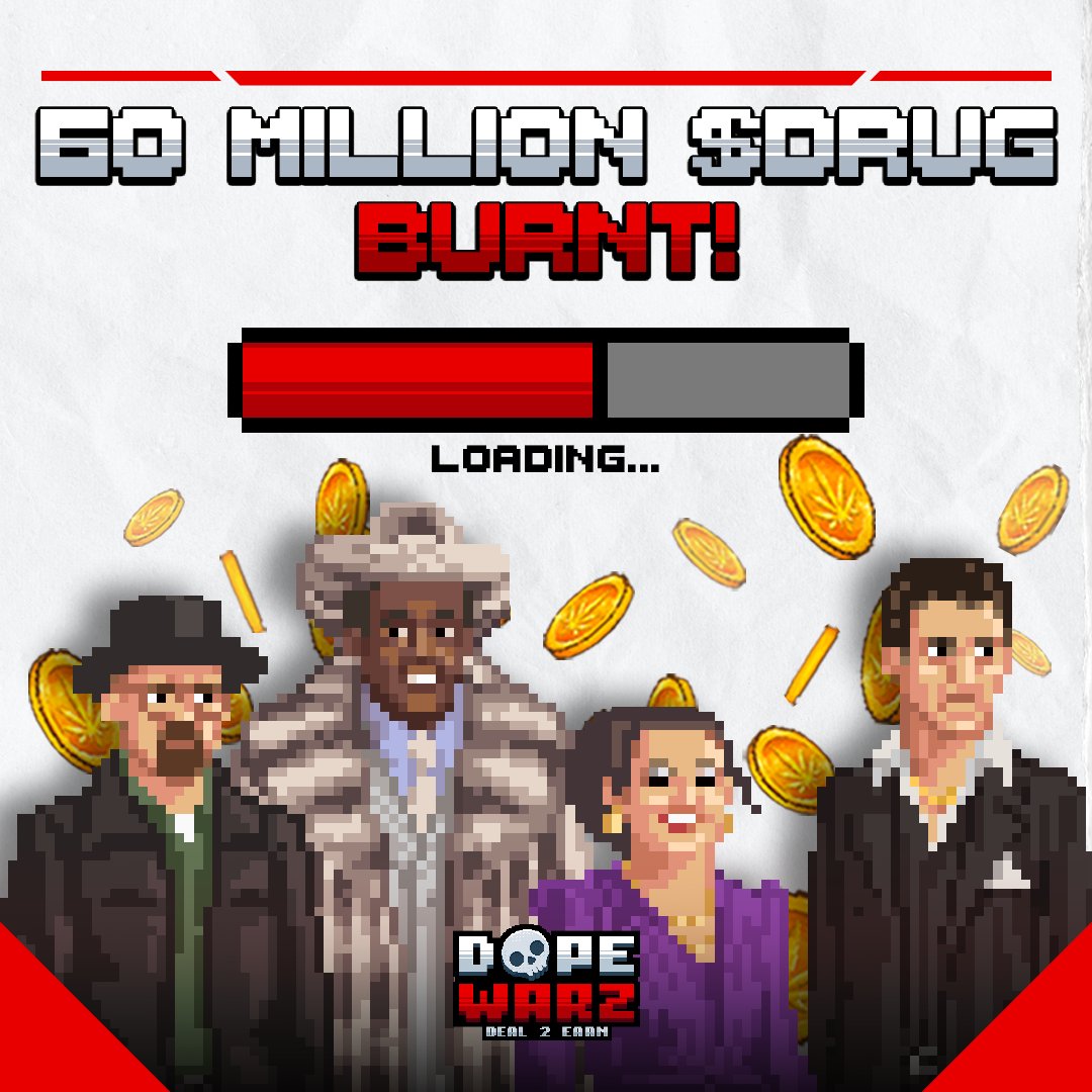 DopeWarzCrypto's tweet photo. #DopeUpdateZ 🚨
60 million $DRUG burnt 🔥🥵
Now we're cooking! ♨️
Details: https://t.co/pl5Gmar9xV
The burn programme will benefit all parties involved in 4 ways, check it out here:
https://t.co/1tUAEwrLK2
#DopewarZ #Playtoearn #playtoenjoy #p2e https://t.co/QAnHNl1QV3