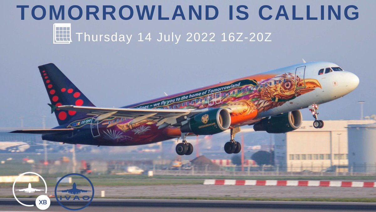 𝗧𝗢𝗠𝗢𝗥𝗥𝗢𝗪𝗟𝗔𝗡𝗗 𝗜𝗦 𝗖𝗔𝗟𝗟𝗜𝗡𝗚!

Thursday 14th  of July from 16z to 20z , pilots are requested to bring all festival-goers from all around the world to Brussels.
Do not miss out this upcoming event!
xb.ivao.aero/event/119