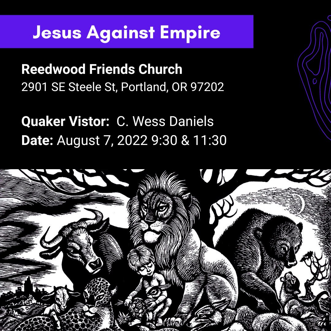 FriendsCenterGC's tweet photo. Wess will be in Portland soon! He is speaking at Reedwood Friends Church on Sunday morning, August 7th at 9:30 (sermon) &amp; 11:30 (presentation). 

Topics: "Jesus Against Empire" and "Liturgies of Empire, Liturgies of Resistance." If you're nearby, join us! https://t.co/ZgnxQ2gAsR