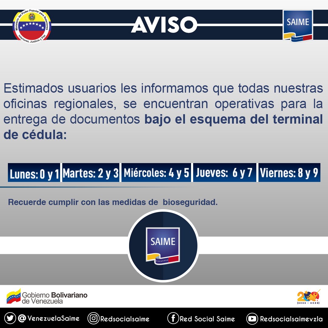VenezuelaSaime's tweet photo. Así mismo se le informa a la ciudadanía que nuestras sedes regionales operan bajo la modalidad del terminal de cédula lunes 0-1, martes 2-3, miércoles 4-5, jueves 6-7 y viernes 8-9 de lunes a viernes de 8:00 de la mañana a 3:00 de la tarde. https://t.co/l7wKQJhlfF