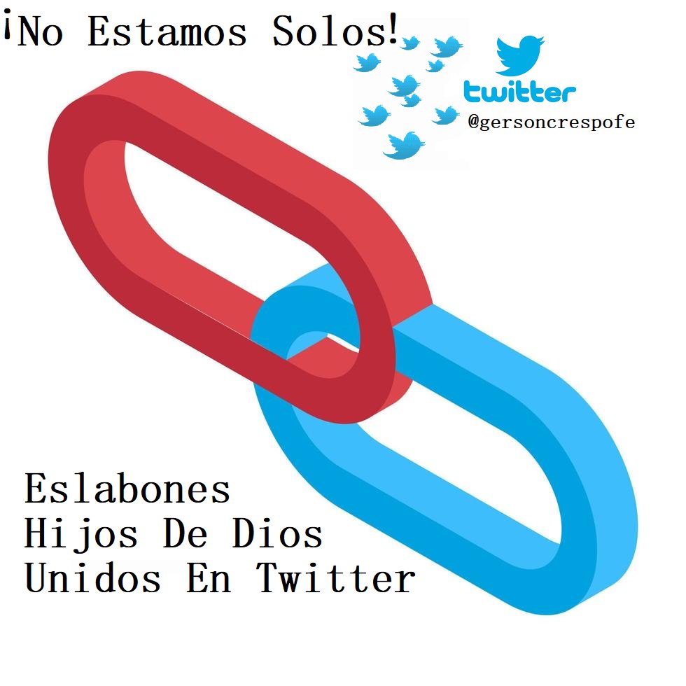 gersoncrespofe's tweet photo. #Eslabones Hijos De Dios #Unidos en Twitter @gersoncrespofe https://t.co/P4gUC5wGej