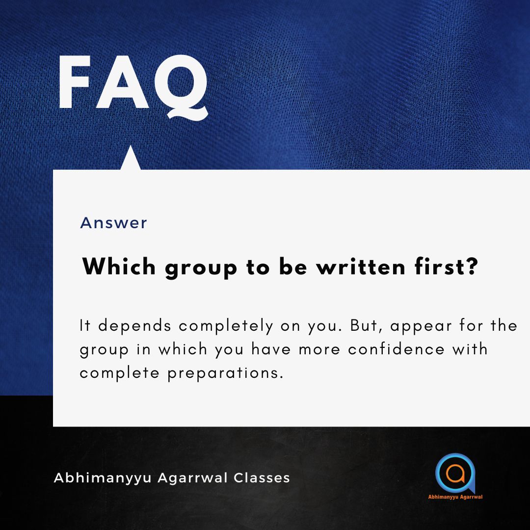 Abhimanyyu19's tweet image. Which group to attempt first?

#FAQ #QandASession #abhimanyyuagarrwalclasses