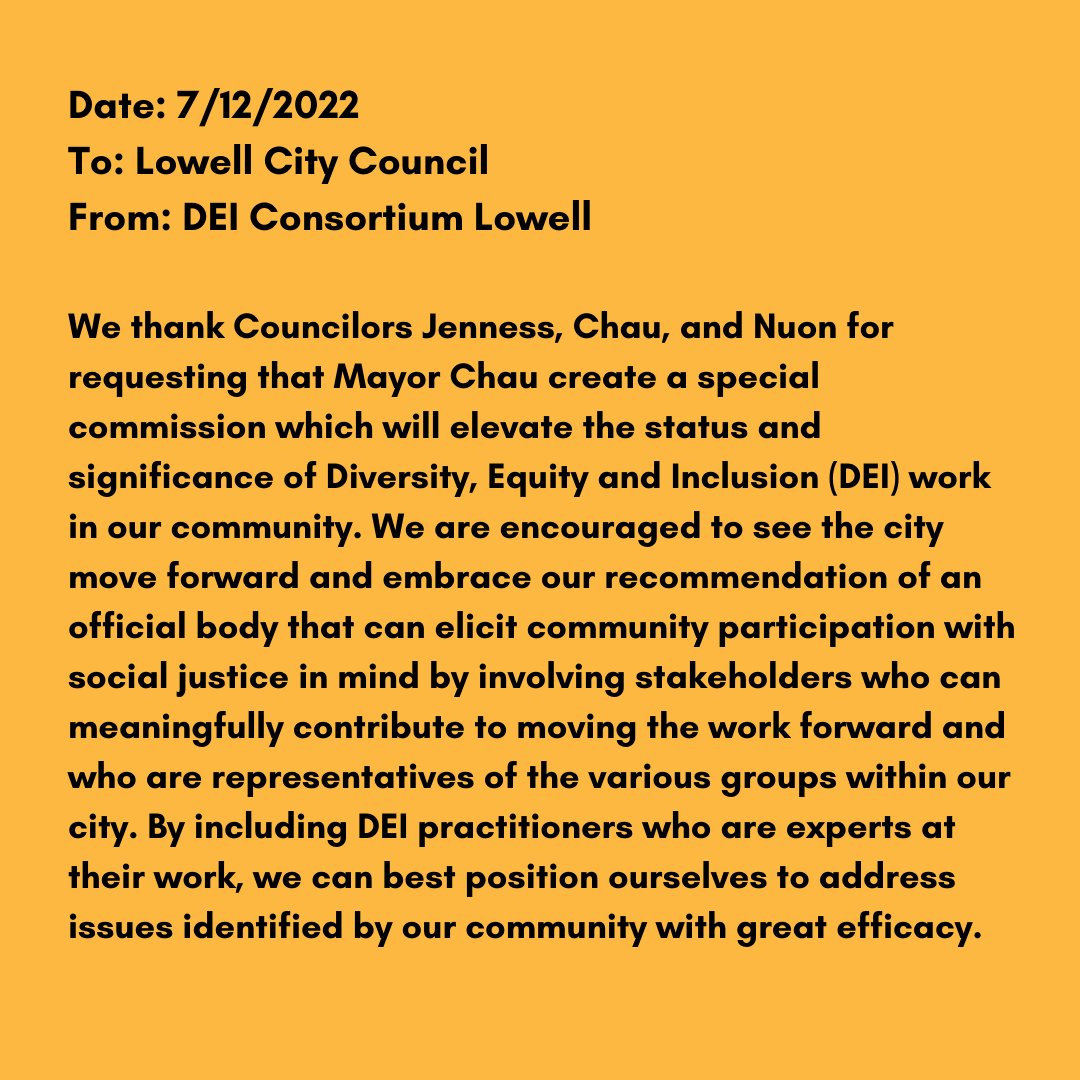 DEILowell's tweet photo. We thank @District4Lowell @MayorChau, &amp; @Nuon4Lowell for requesting that Mayor Chau create a special commission which will elevate the status &amp; significance of Diversity, Equity &amp; Inclusion (DEI) work in our community. We are encouraged to see the city move forward and embrace https://t.co/QnALt8oGvm