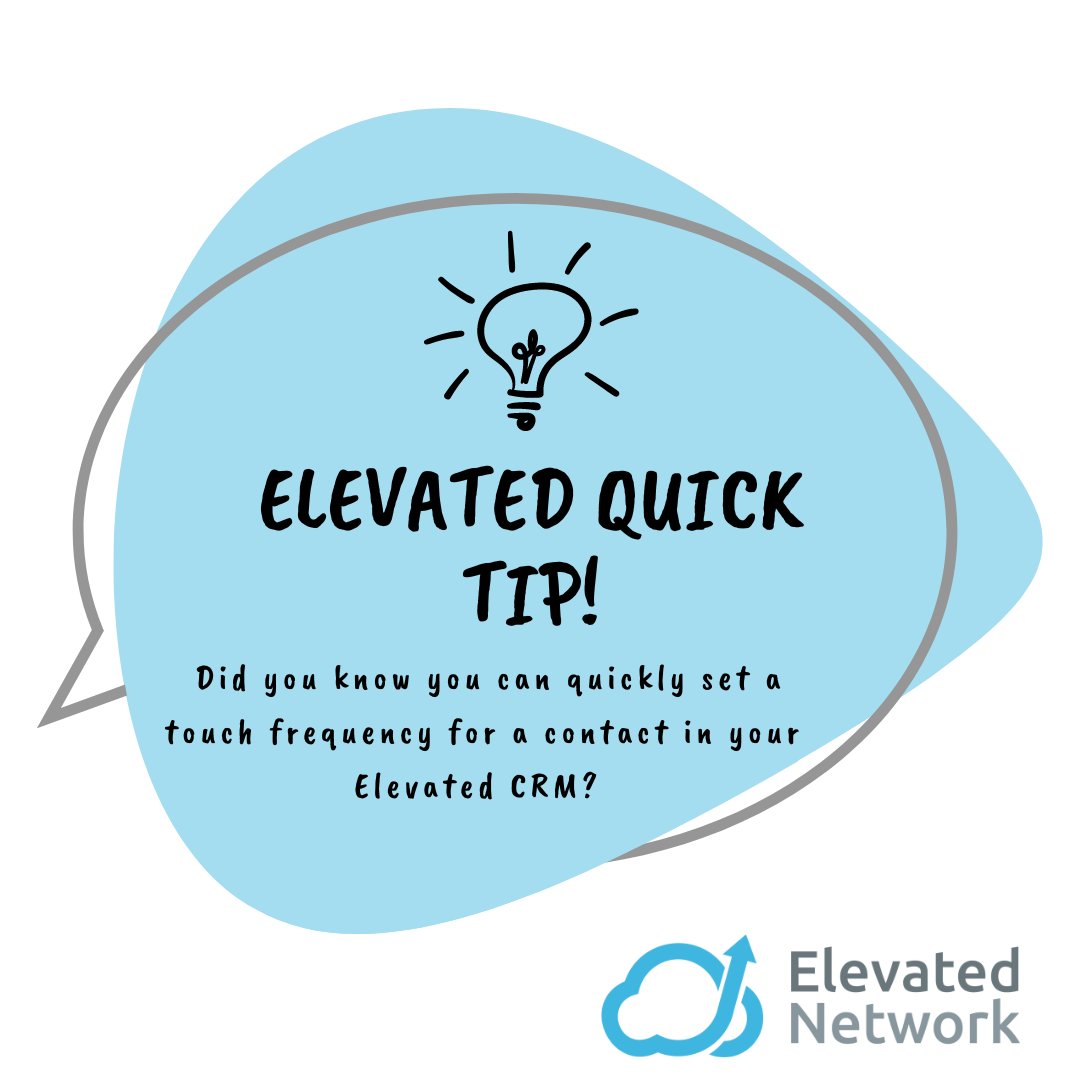 ElevatedApps's tweet photo. This handy feature will automatically remind you to follow up with your prospects &amp; clients based on the touch frequency you set. Want to make sure a past client receives a message from you at least once every 90 days to stay top of mind? Set their touch frequency &amp; you're done! https://t.co/oVtJPdTGnS