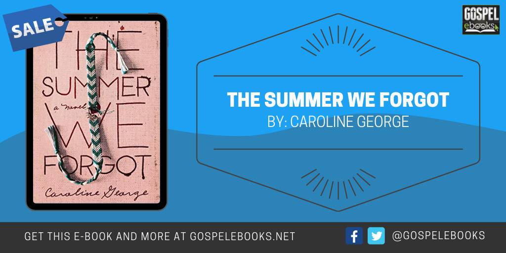 KINDLE DEAL: Caroline George - The Summer We Forgot amazon.com/dp/B08ZMBJ4SK/… #ad #fiction #christianfiction <a href="/CarolineGeorge_/">Caroline George</a> <a href="/ThomasNelson/">Thomas Nelson</a>