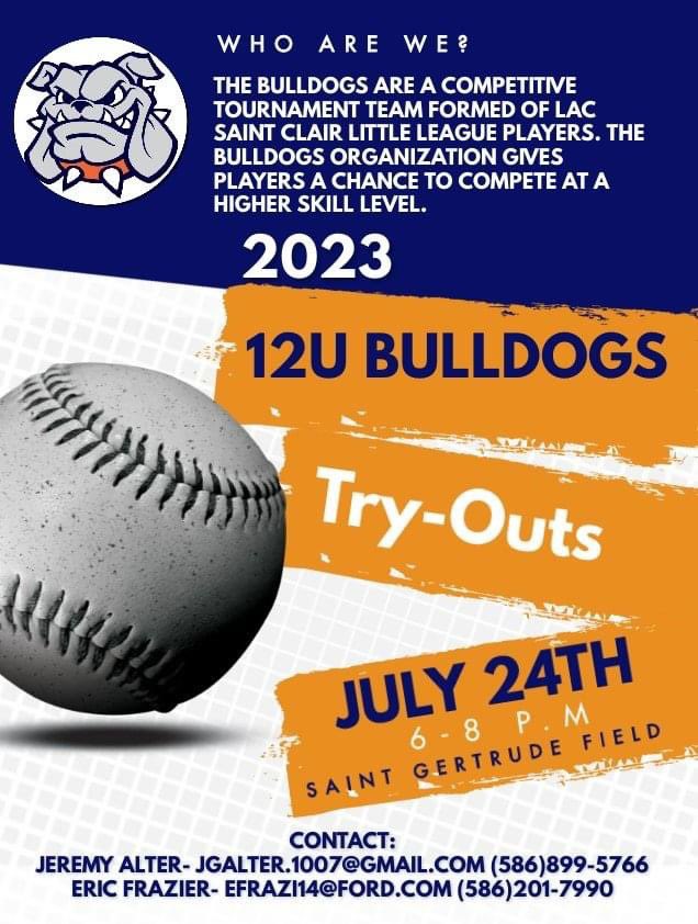 LacsaintclairLL's tweet photo. 12U Bulldogs tryout information!! 📣📣 https://t.co/s0hwPFG50u