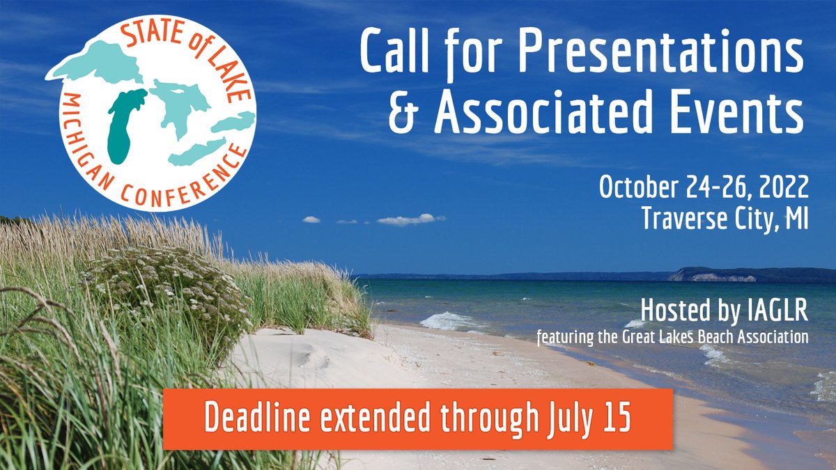 IAGLR's tweet photo. This Friday! Deadline to submit abstract/event for #SOLM22 &amp; #GLBA extended through July 15. https://t.co/DTTfi0puCL #GreatLakes #LakeMichigan #GreatLakesSci https://t.co/dE4PAfBAxf
