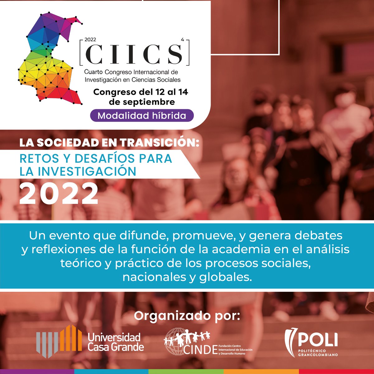 Poligran's tweet photo. Sé parte del IV Congreso Internacional de Investigación en Ciencias Sociales en Ecuador - CIICS 2022. Conoce todos los detalles para participar aquí https://t.co/zAZumFQWSU #SomosDiferentesSomosPoli #CIICS2022 https://t.co/znsMDWBrbJ