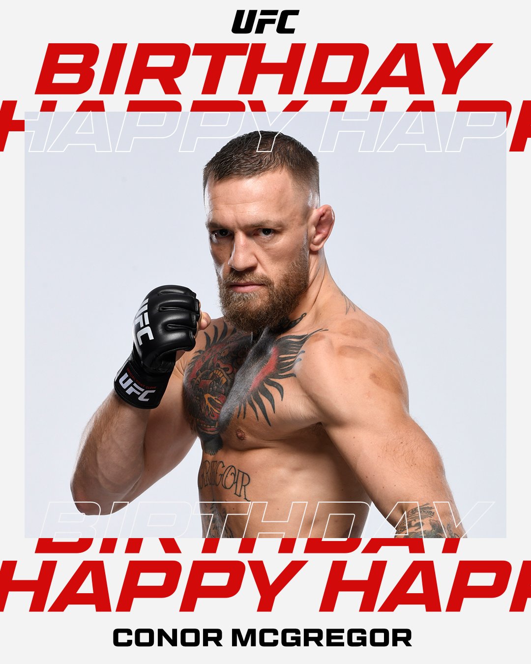 Happy birthday Conor McGregor!

