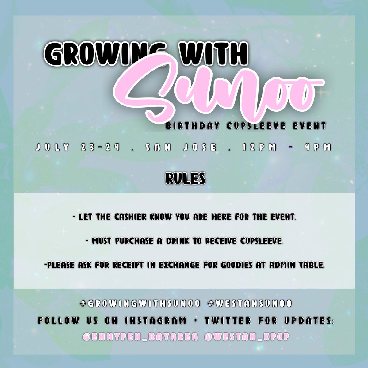 ENHYPEN_BayArea's tweet photo. Growing with Sunoo 🌷
‼️ Reminder on how to obtain your goodies. Have any questions? DM us!

🫶🏼 See you soon Engene!
🧋: Passion-T Snacks &amp; Desserts
2266 Senter Rd. STE 128
San Jose, CA 95112
🗓: 07.23.2022, 07.24.2022
⏱: 12:00pm - 4:00pm

 #GrowingWithSunoo #weSTANsunoo https://t.co/xzIC4TUOJz