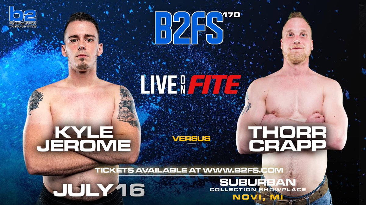 b2_fighting's tweet image. 🗣 In this amateur Catchweight bout we have Thorr Crapp facing off against Kyle Jerome🔥
•
⚔️Happens this Saturday at B2FS 170: Novi, Michigan at the Suburban Collection Showplace    
•
🎟Tickets and 𝙇𝙄𝙑𝙀 𝙤𝙣 @FiteTV stream at b2fs.com
#B2FS #MMA #FITE