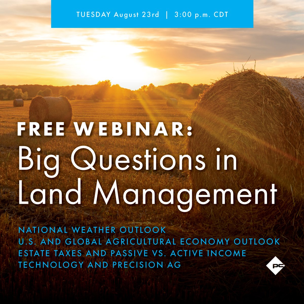 FREE WEBINAR! Please join us on Tuesday, August 23rd at 3:00 pm CDT.

Timely information will cover topics such as national weather, U.S. and global agricultural economy, estate taxes, passive vs. active income, technology and precision ag.

Register here: bit.ly/3bWUTzu
