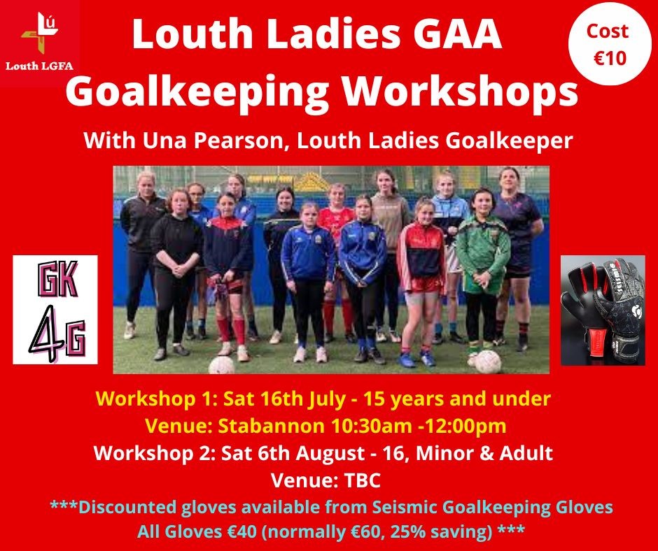 LouthLGFA's tweet photo. Details of the next Goalkeeper Coaching Workshops 
Registration Form: https://t.co/cWCfSWSfXS https://t.co/cw4um4WKTZ