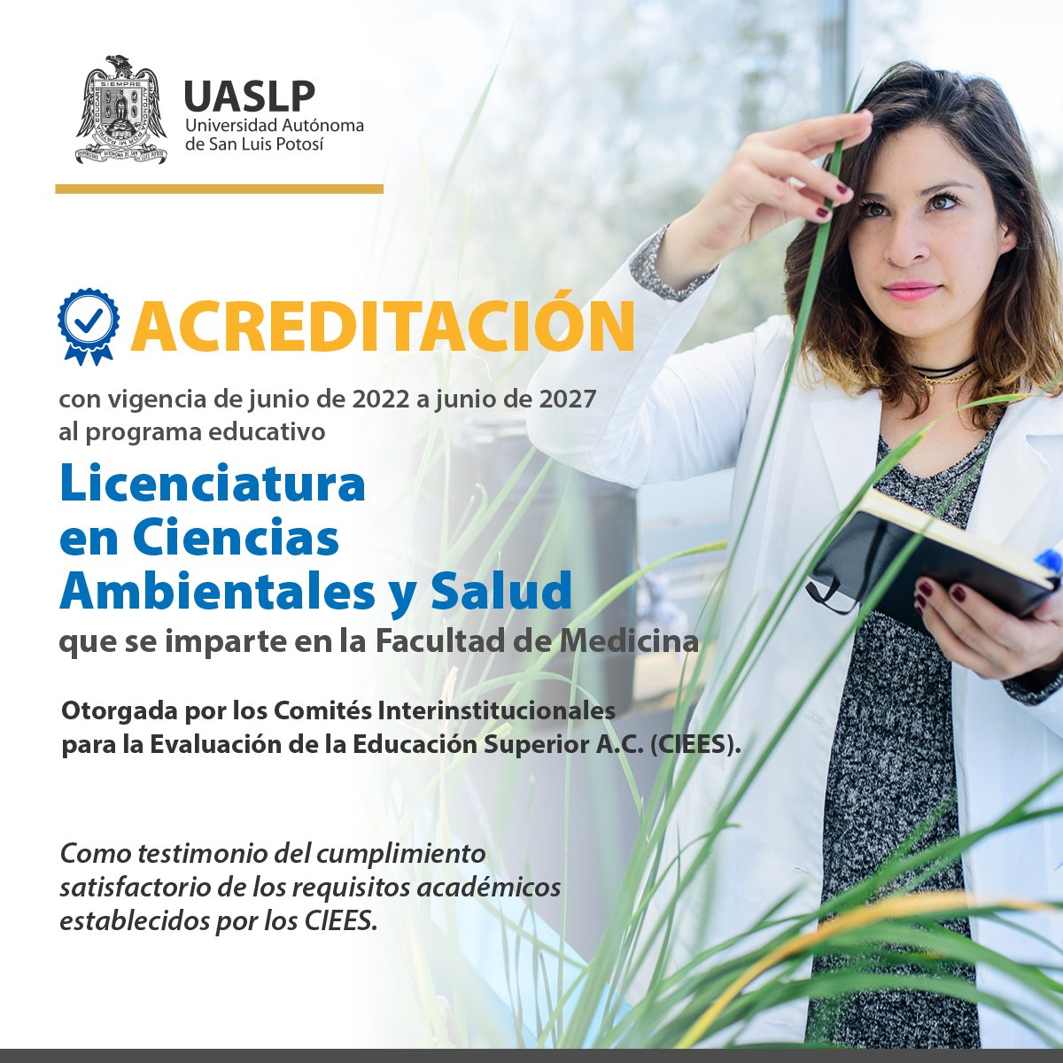 LaUASLP's tweet photo. ✅ La Licenciatura en Ciencias Ambientales y Salud que se imparte en @MedicinaUASLP recibió acreditación por partes de los @ciees_mx 

#CalidadUASLP 👌 https://t.co/fdSBTyH2k6