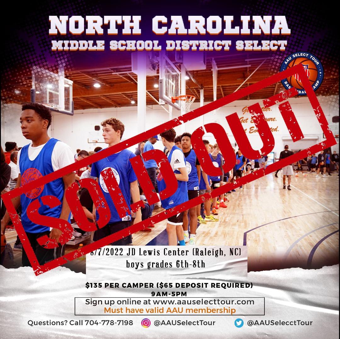 The NC Middle School District Select Camp has reached capacity. Other nearby districts still available for MS boys include GA,SC,VA. Sign up at aauselecttour.com <a href="/AAU_Basketball/">AAU Basketball</a>