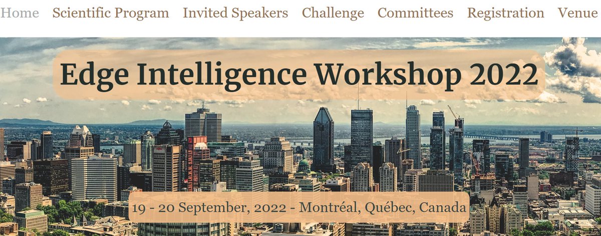 I will co-chair eiw2022.github.io #EdgeIntelligenceWorkshop in Montreal with 4 keynotes, and 20 invited speakers. The two-page extended abstract submission deadline is 1 August. It includes a deep learning challenge as well.
